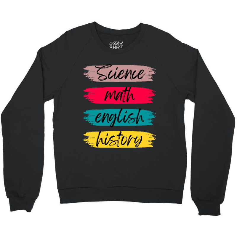 Science Math English History Crewneck Sweatshirt | Artistshot