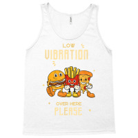 Low Vibration, High Vibration Plate T Shirt Tank Top | Artistshot