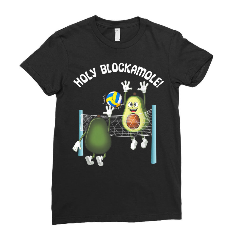 Holy Blockamole! Guacamole Player Blocker Volleyball T Shirt Ladies Fitted T-Shirt by cm-arts | Artistshot