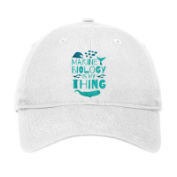 Marine Biology Is My Thing, Marine Biologist T Shirt Adjustable Cap | Artistshot