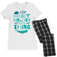 Marine Biology Is My Thing, Marine Biologist T Shirt Women's Pajamas Set | Artistshot