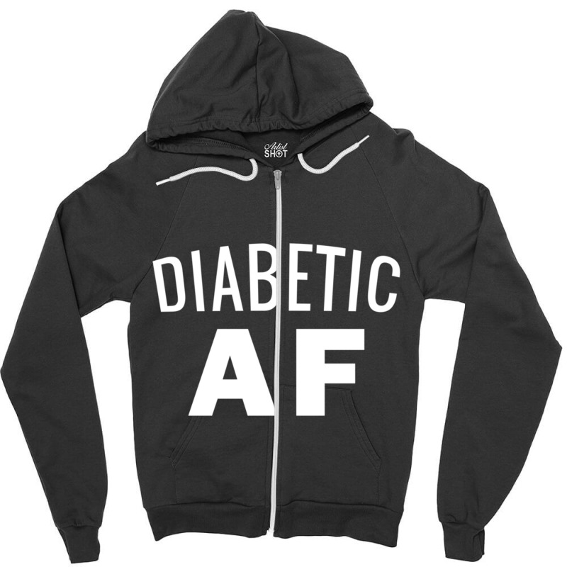 Diabetes Awareness  - Diabetic Af Insulin Power Zipper Hoodie by cm-arts | Artistshot