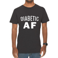 Diabetes Awareness  - Diabetic Af Insulin Power Vintage T-shirt | Artistshot