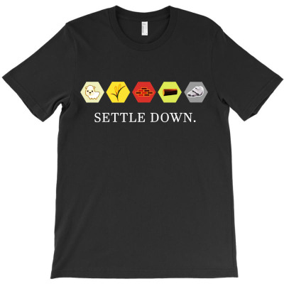 Settle Down T-shirt Designed By Eddie A Mackinnon