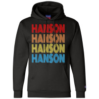 Hanson Surname Funny Retro Vintage 80s Birthday Reunion T Shirt Champion Hoodie | Artistshot