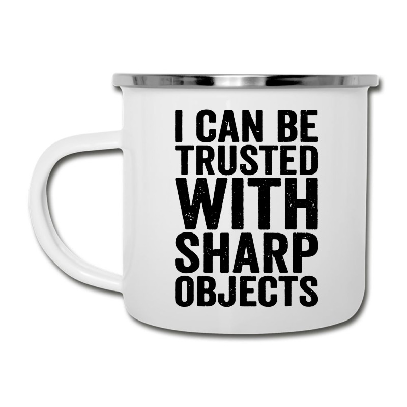 I Can Be Trusted With Objects Camper Cup | Artistshot