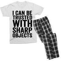 I Can Be Trusted With Objects Men's T-shirt Pajama Set | Artistshot