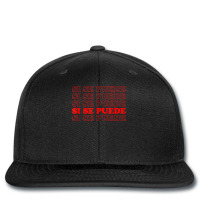 Si Se Puede Spanish Language Gift Printed Hat | Artistshot