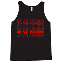 Si Se Puede Spanish Language Gift Tank Top | Artistshot