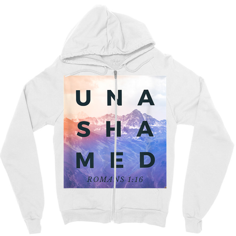 Unashamed Shirt, Romans 116 Shirt, Unashamed Tour Shirt T Shirt Zipper Hoodie | Artistshot