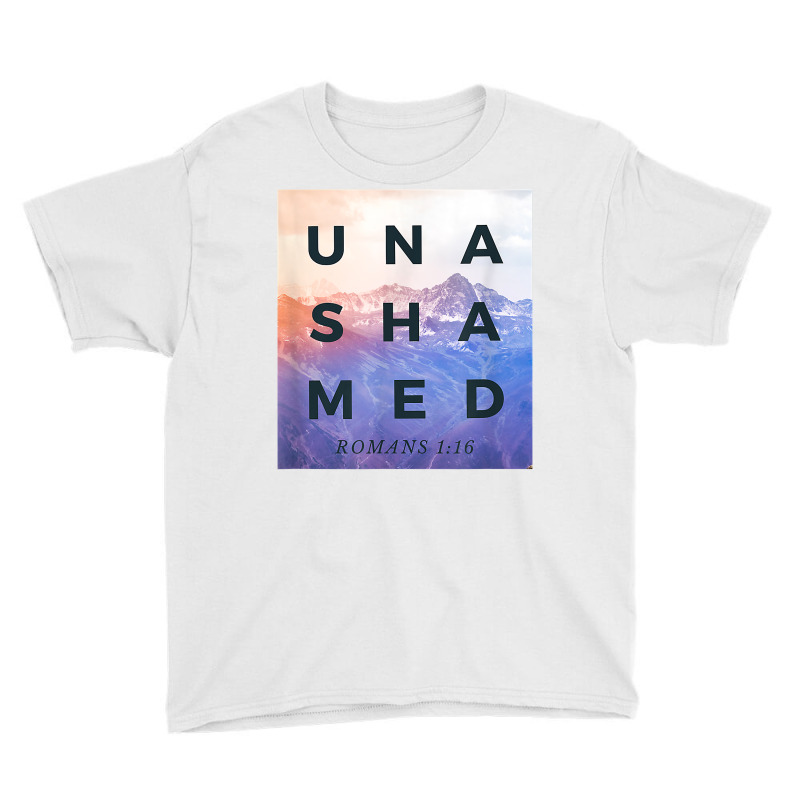 Unashamed Shirt, Romans 116 Shirt, Unashamed Tour Shirt T Shirt Youth Tee | Artistshot