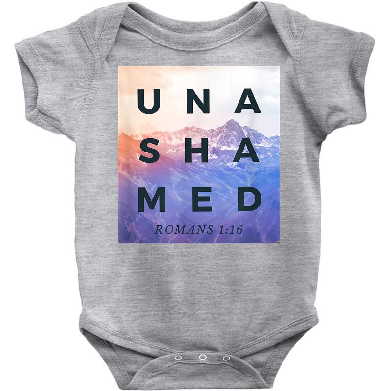 Unashamed Shirt, Romans 116 Shirt, Unashamed Tour Shirt T Shirt Baby Bodysuit | Artistshot