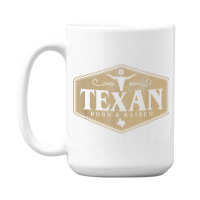 State Of Texas Raised Texan Native Boutique T Shirt 15 Oz Coffee Mug | Artistshot