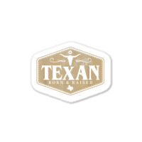 State Of Texas Raised Texan Native Boutique T Shirt Sticker | Artistshot