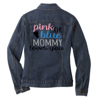 Pink Or Blue Mommy Loves You Ladies Denim Jacket | Artistshot