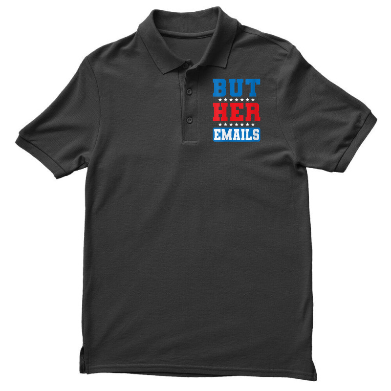 Womens But Her Emails Hillary Usa Flag Funny Memes But Her Emails V Ne Men's Polo Shirt | Artistshot