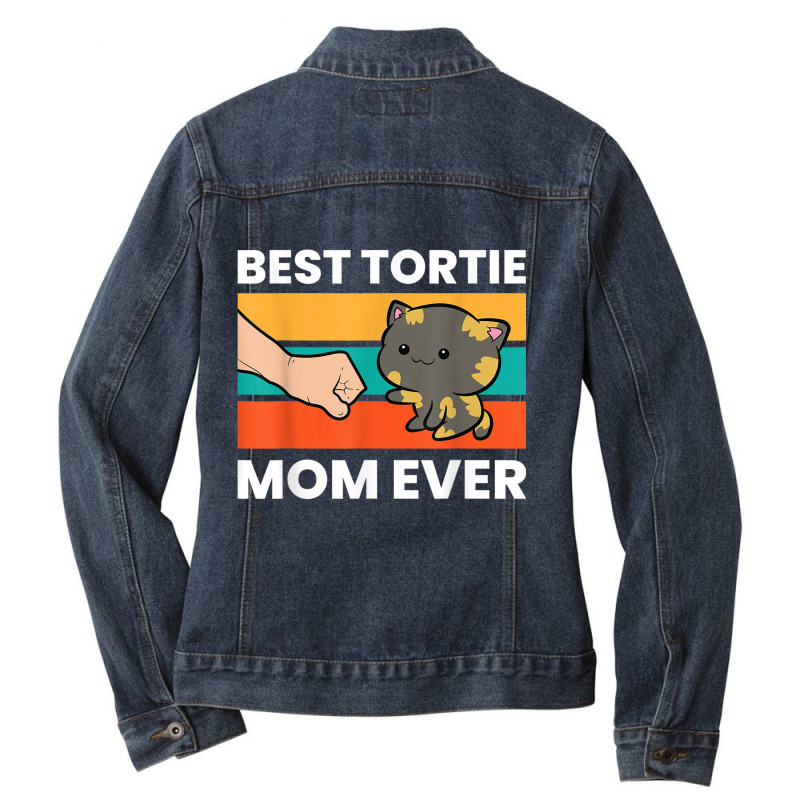 Tortoiseshell Cat Mom Best Tortie Mom Ever Ladies Denim Jacket by DevynGiorgio | Artistshot