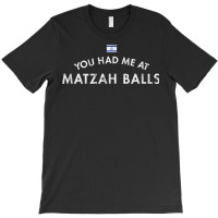 Hanukkah Jewish Cuisine Matzah Ball Holiday Chicken Fat Soup T Shirt T-shirt | Artistshot