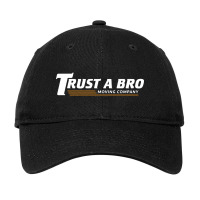 Trust A Bro Adjustable Cap | Artistshot