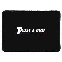 Trust A Bro Rectangle Patch | Artistshot