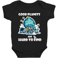 Good Planets Are Hard To Find Protection Baby Bodysuit | Artistshot