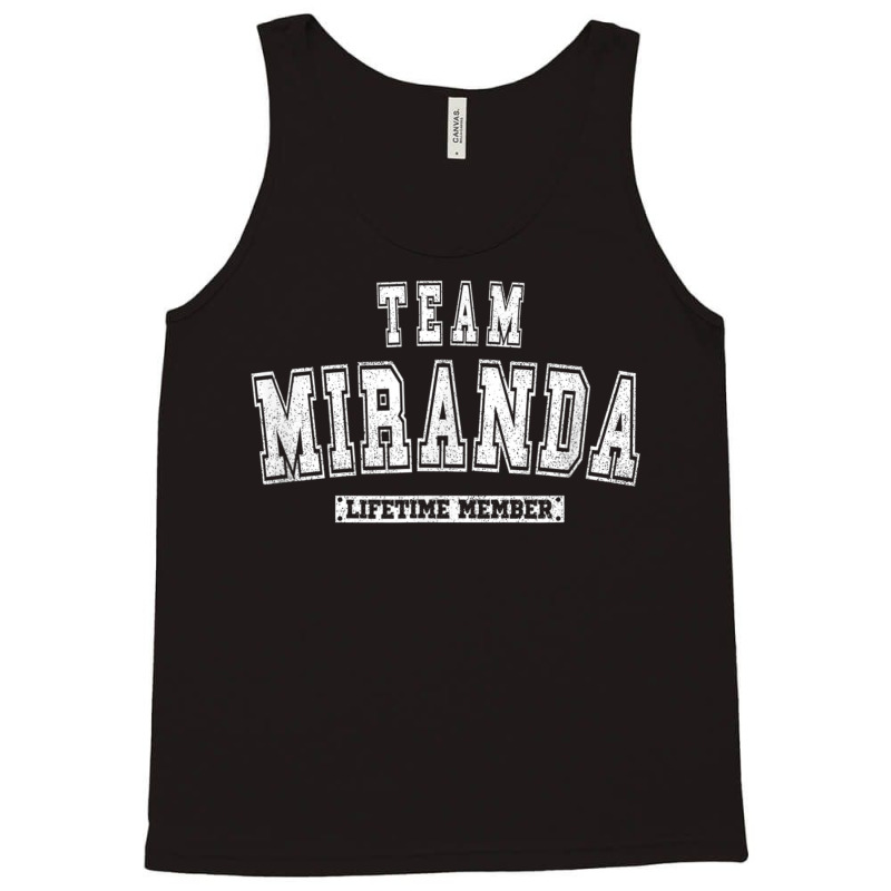 Team Miranda Lifetime Member Family Last Name Tank Top by KelseyHachler | Artistshot