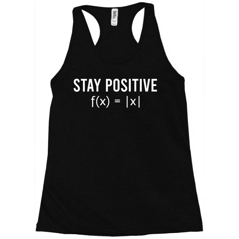 Stay Positive Avoid Negativity Funny Math Equation Racerback Tank by RomanMikolyants | Artistshot