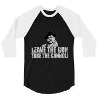 Leave The  Take The Cannoli 2 3/4 Sleeve Shirt | Artistshot