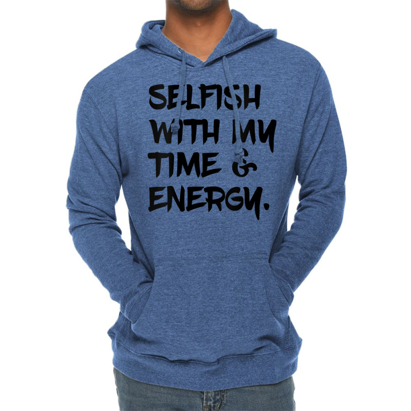 Womens Selfish With My Time & Energy V Neck T Shirt Lightweight Hoodie by nyce | Artistshot