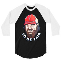 To Be Fair 3/4 Sleeve Shirt | Artistshot