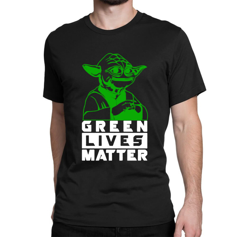 Green Lives Matter Classic T-shirt | Artistshot