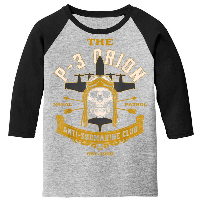 Vintage P 3 Orion Anti Submarine Naval Patrol Aircraft Skull T Shirt Youth 3/4 Sleeve by cm-arts | Artistshot