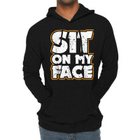 Sit On My Face Oral Sex Kinky Fetish Bdsm Eat Ass Lightweight Hoodie | Artistshot