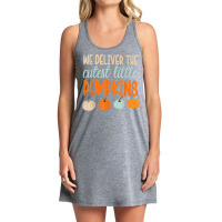 We Deliver The Cutest Little Pumpkins Labor And Delivery T Shirt Tank Dress | Artistshot