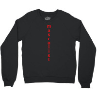 Masculist Crewneck Sweatshirt | Artistshot