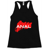 Anal Rage Racerback Tank | Artistshot