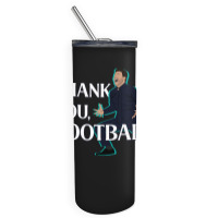 Mauricio Pochettino Thank You Football Essential Skinny Tumbler | Artistshot