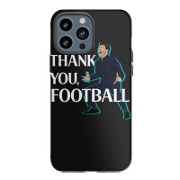 Mauricio Pochettino Thank You Football Essential Iphone 13 Pro Max Case | Artistshot