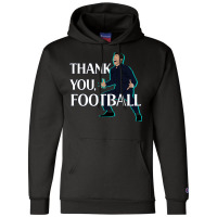 Mauricio Pochettino Thank You Football Essential Champion Hoodie | Artistshot