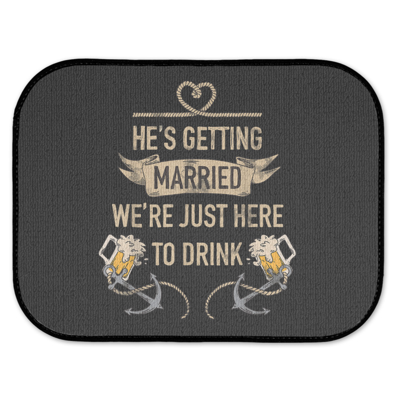 Hes Getting Married Funny Groomsmen Bachelor Party For Men Rear Car Mat | Artistshot