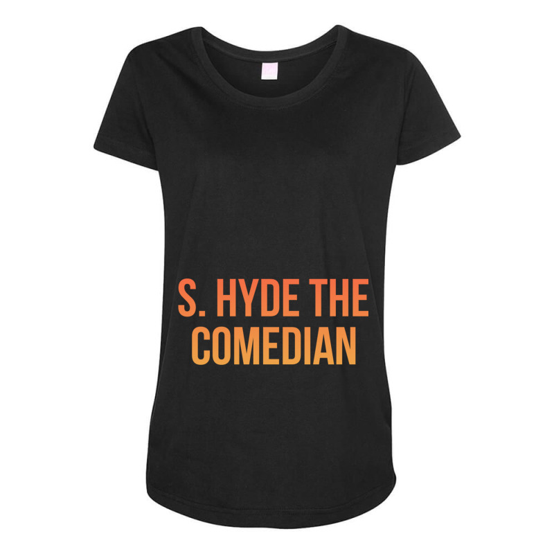 S. Hyde The Comedian Cool Comfy Trendy Cool Look With Orange Black Col Maternity Scoop Neck T-shirt by cm-arts | Artistshot