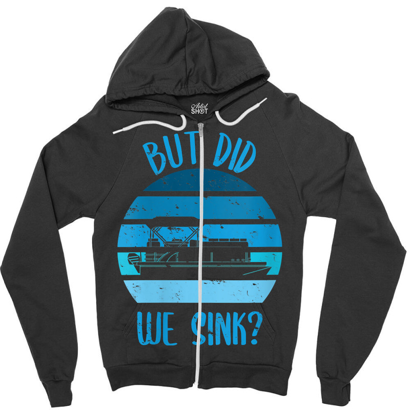 Womens Boating But Did We Sink Flatboat Pontoon Captain For Men V Neck Zipper Hoodie | Artistshot