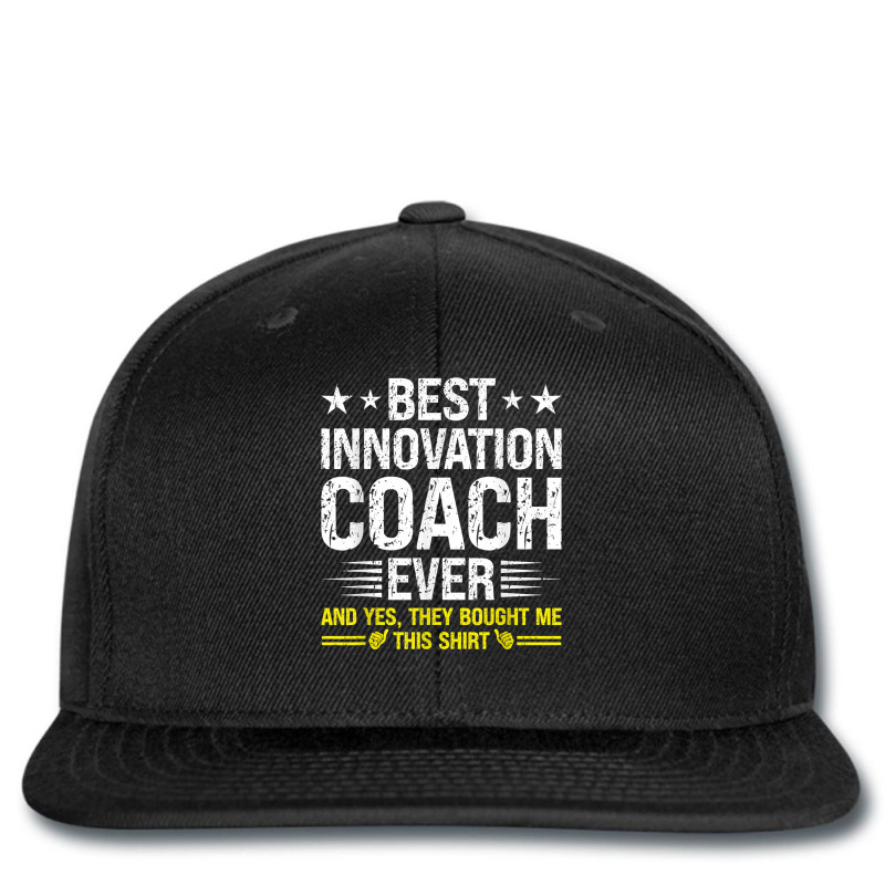 Best Innovation Coach Ever Funny Innovation Coach Humor T Shirt Printed hat by cm-arts | Artistshot