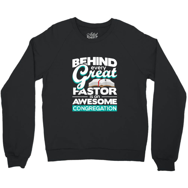 An Awesome Congregation - Pastor Preacher Minister Crewneck Sweatshirt by WarrenERand | Artistshot