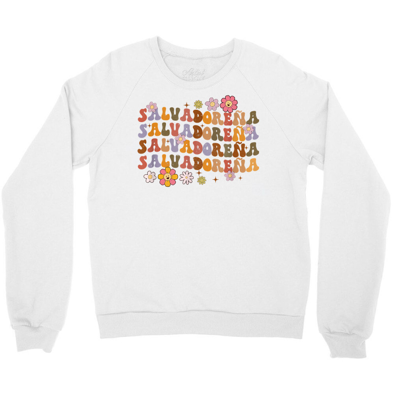 Salvadorena Retro Groovy Salvador Salvadorenan Latina Latinx T Shirt Crewneck Sweatshirt by cluniepfa | Artistshot