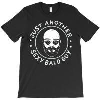 Mens Funny Bald Gift For Men  Sexy Bald Guy, Hairless, Shaved Premium T-shirt | Artistshot