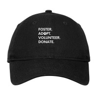 Foster Adopt Volunteer Donate Animal Rescue Shelter Adjustable Cap | Artistshot