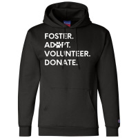 Foster Adopt Volunteer Donate Animal Rescue Shelter Champion Hoodie | Artistshot