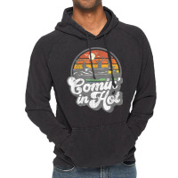 Comin In Hot Pontoon Boat Funny Boating Lake Pontooning Gift Vintage Hoodie | Artistshot