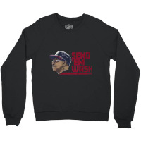 Ron Washington Send Them Wash Crewneck Sweatshirt | Artistshot